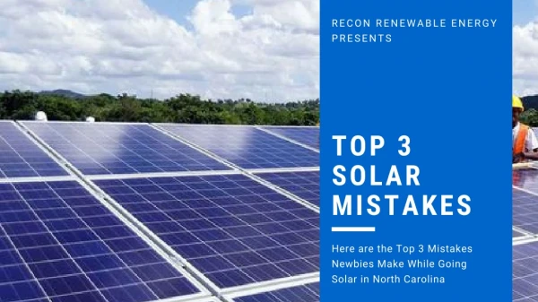 Top 3 Solar Panel Installation Mistakes to Avoid in NC