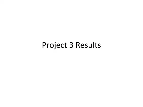 Project 3 Results