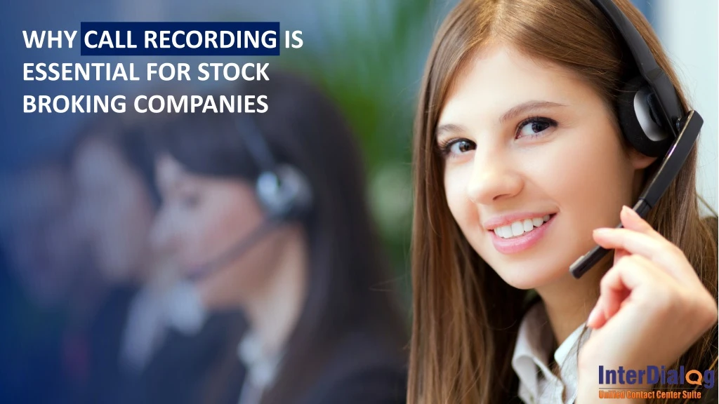 why call recording is essential for stock broking