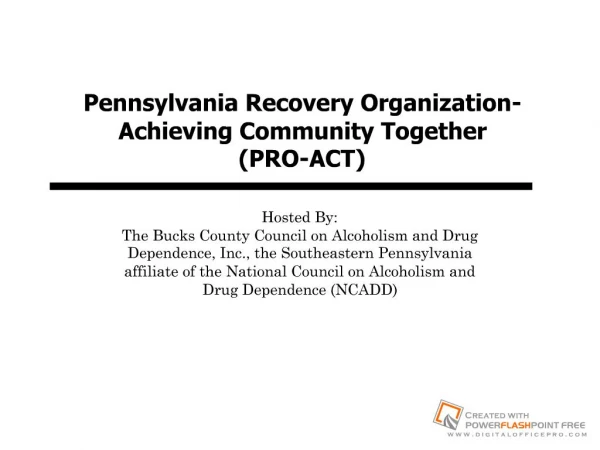 Pennsylvania Recovery Organization-Achieving Community Together