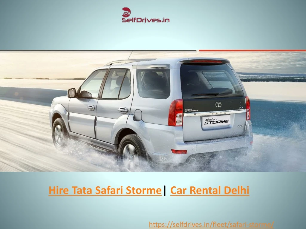 hire tata safari storme car rental delhi