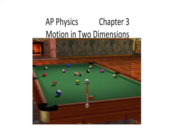 AP Physics Chapter 3 Motion in Two Dimensions