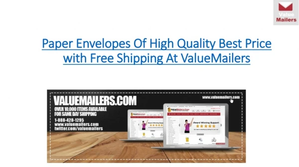 Paper Envelopes high quality best price with free shipping at ValueMailers.