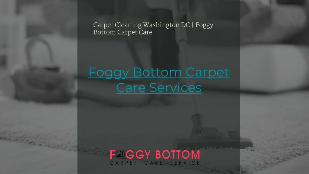 foggy bottom carpet care services