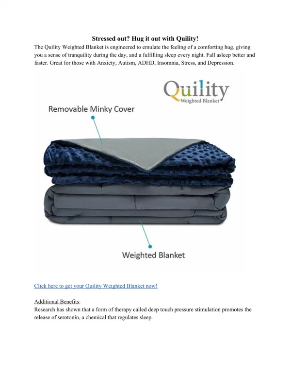 Stressed out? Hug it out with Quility Weighted Blanket!