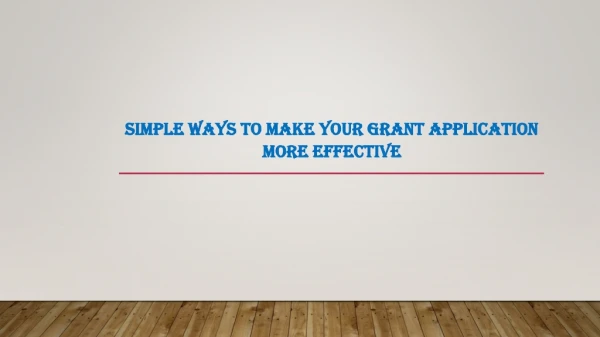 Simple Ways to Make Your Grant Application More Effective