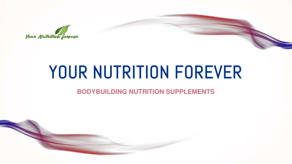 your nutrition forever