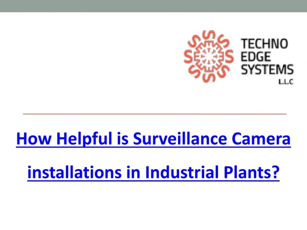 Benefits of CCTV Camera installations in Industrial Plants