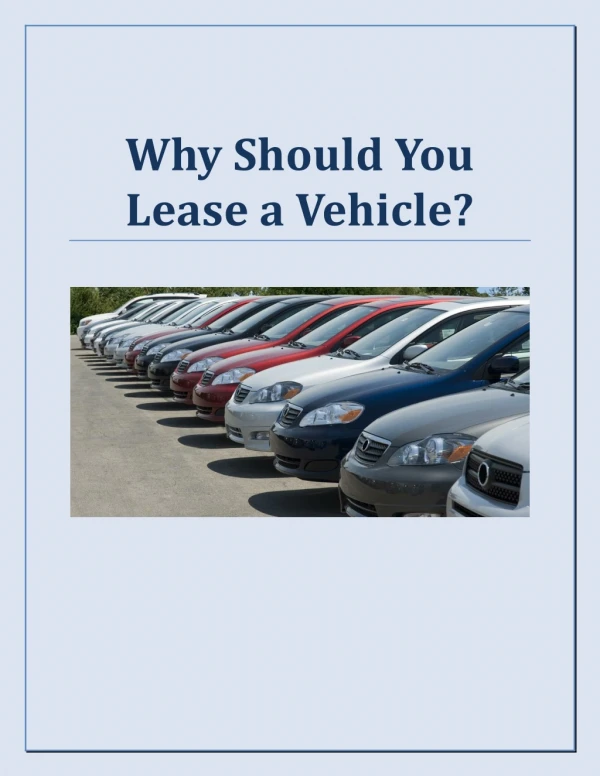 Why Should You Lease a Vehicle?