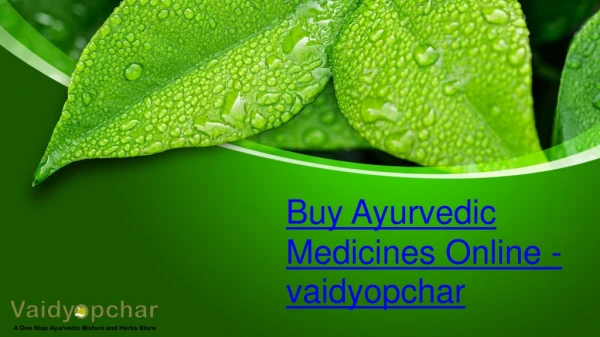 Buy Ayurvedic Medicines Online - vaidyopchar