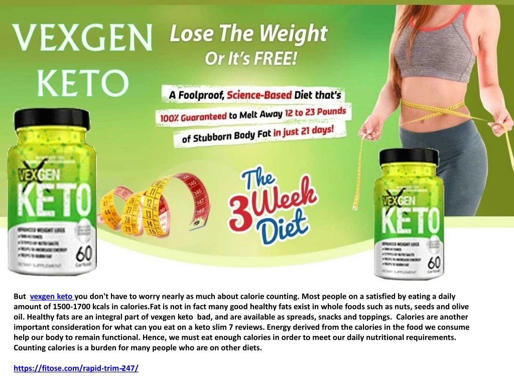 but vexgen keto you don t have to worry nearly