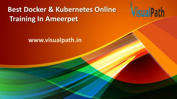 Kubernetes Online Training| Docker Training in Hyderabad