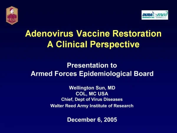 Adenovirus Vaccine Restoration A Clinical Perspective