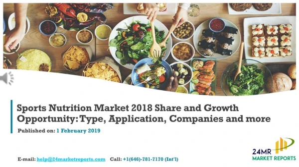 Sports Nutrition Market 2018 Share and Growth Opportunity: Type, Application, Companies and more