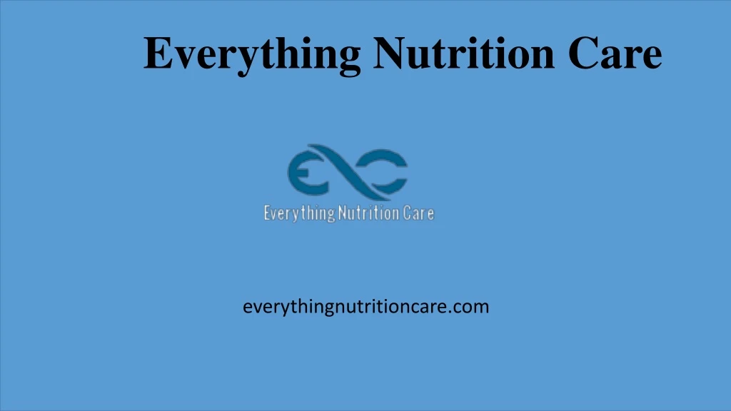 everything nutrition care