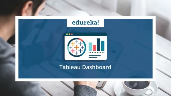 Tableau Dashboard Tutorial | Tableau Training For Beginners | Tableau Tutorial | Edureka