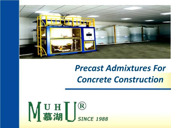 Most Effective Precast Admixtures