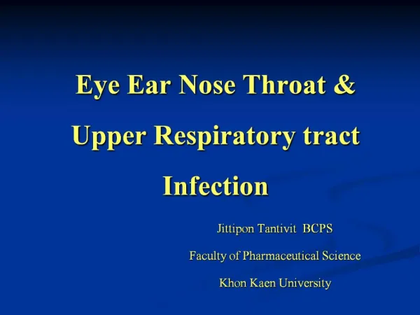 Eye Ear Nose Throat Upper Respiratory tract Infection