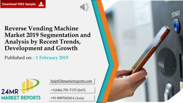 Reverse Vending Machine Market 2019 Segmentation and Analysis by Recent Trends, Development and Growth