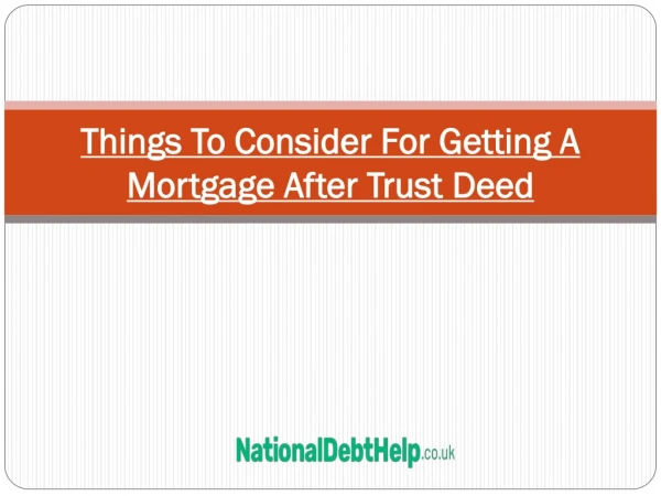 Things To Consider For Getting A Mortgage After Trust Deed