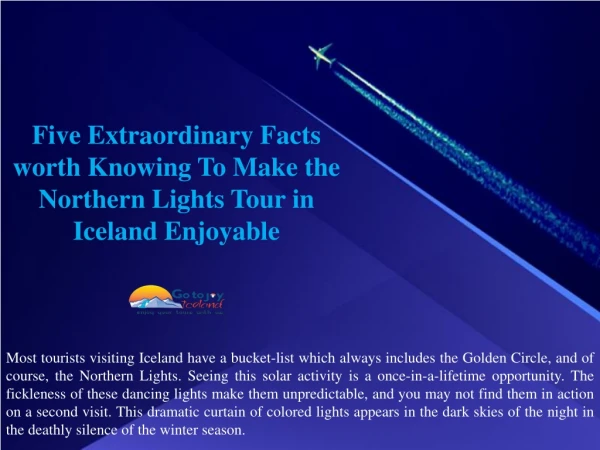 Five Extraordinary Facts worth Knowing To Make the Northern Lights Tour in Iceland Enjoyable