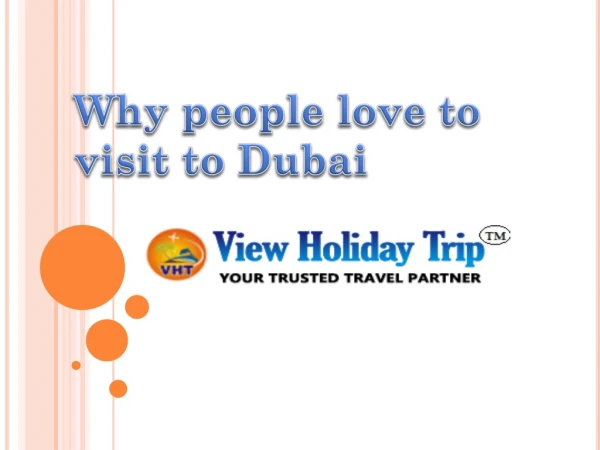 Dubai Holiday a Memorable Experience