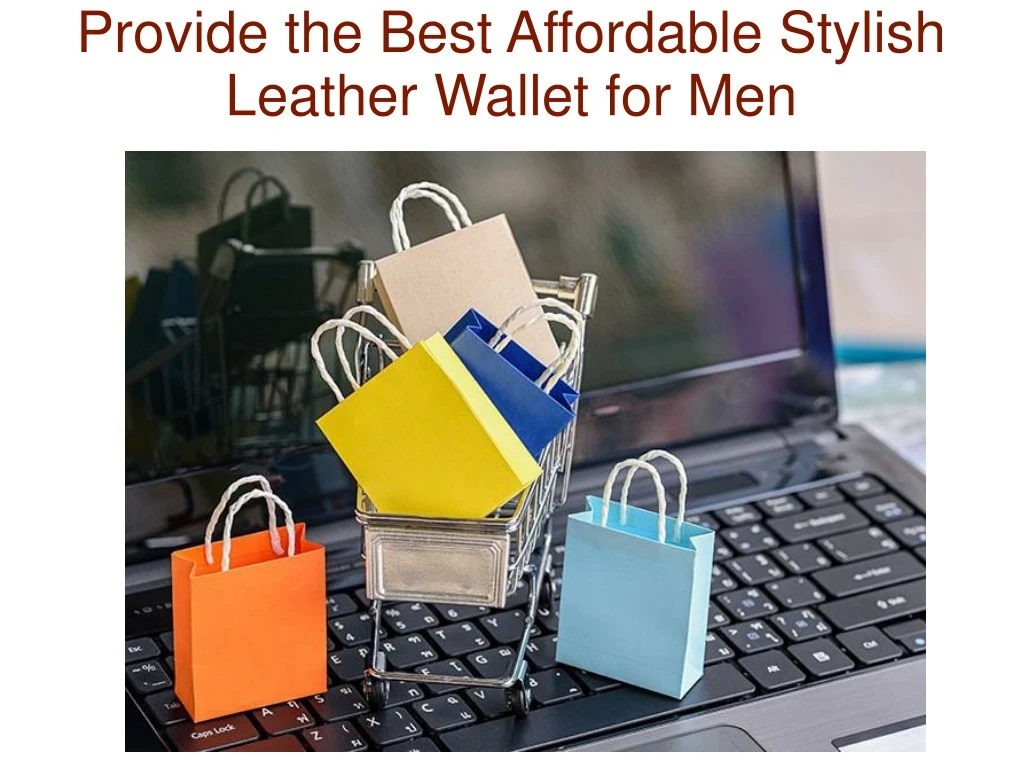 provide the best affordable stylish leather wallet for men