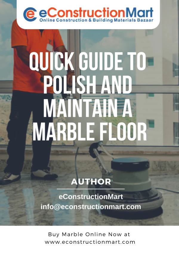 Quick guide to polish and maintain a Marble Floor