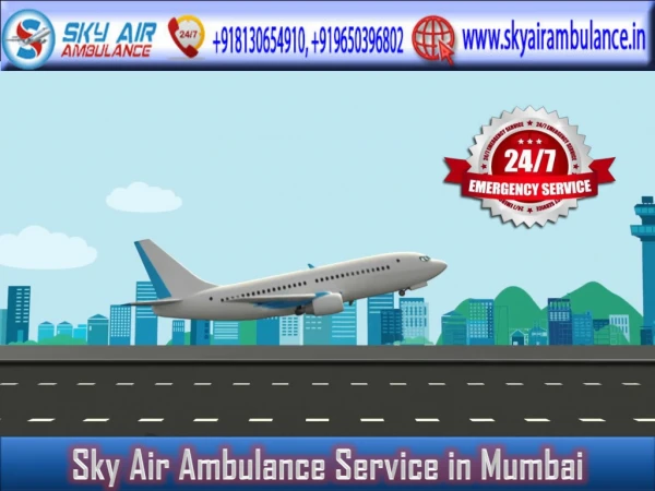 Utilize Hi-class Air Ambulance in Mumbai with Full ICU Setup