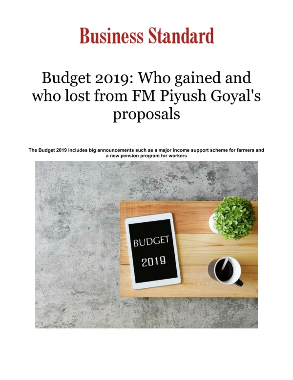 Who gained and who lost from FM Piyush Goyal's proposals
