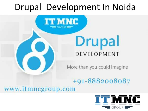 Drupal Development In Noida - IT MNC GROUP