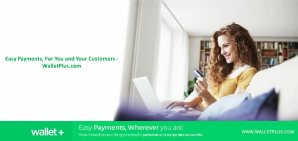 Easy Payments, For You and Your Customers - WalletPlus.com