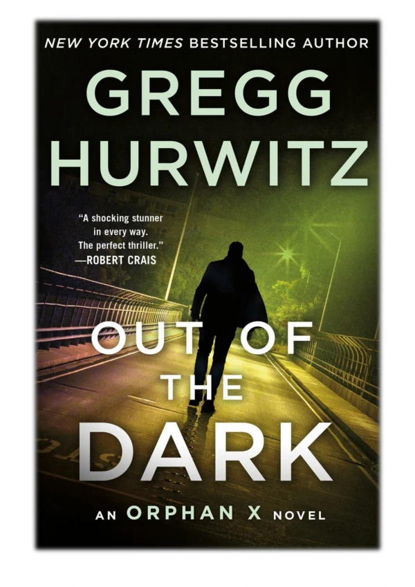 [PDF] Free Download Out of the Dark By Gregg Hurwitz