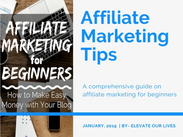 Guide for Beginners - Affiliate Marketing - Elevate Our Lives
