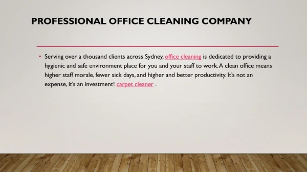 Professional Office Cleaning Company