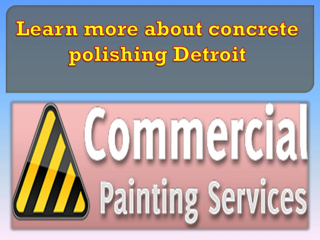 learn more about concrete polishing detroit
