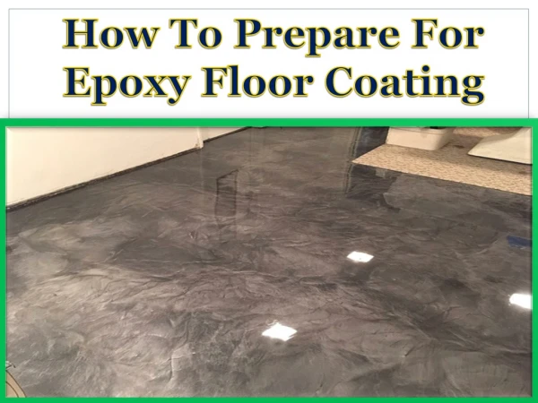How to prepare for Epoxy floor coating