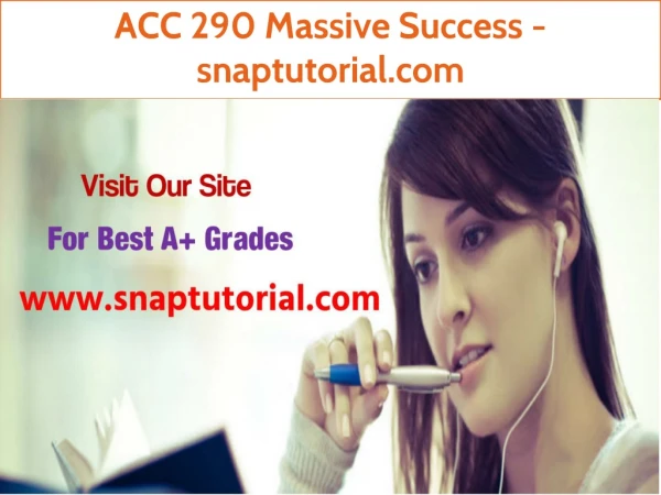 ACC 290 Massive Success - snaptutorial.com