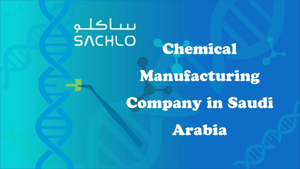 chemical manufacturing company in saudi arabia