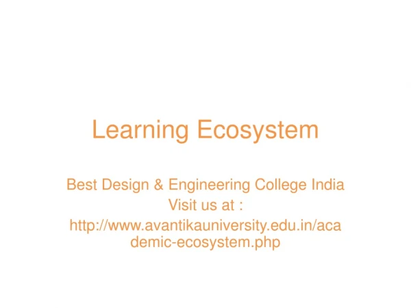 Learning Ecosystem of Avantika-University - Best Engineering & Design College in India