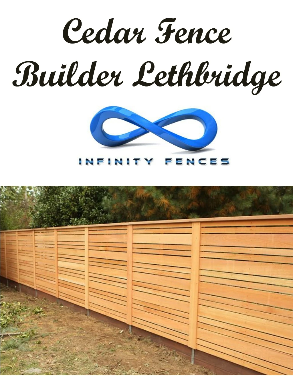 cedar fence builder lethbridge