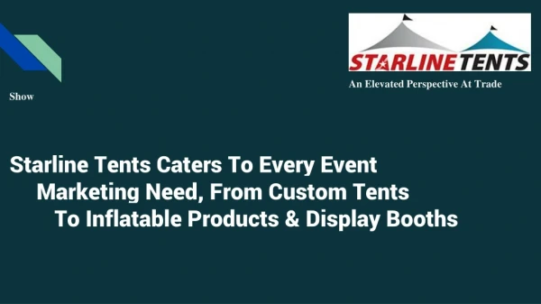 Send A Message To Targeted Customers With Trade Show Logo Tents