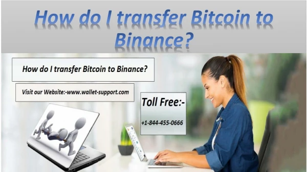 How do I transfer Bitcoin to Binance?