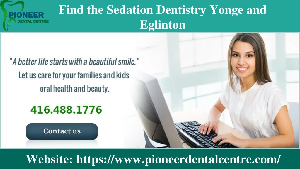 find the sedation dentistry yonge and eglinton