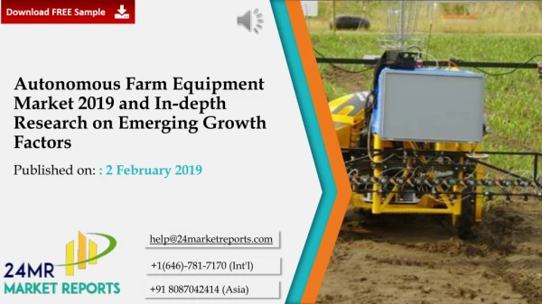 Autonomous Farm Equipment Market 2019 and In-depth Research on Emerging Growth Factors