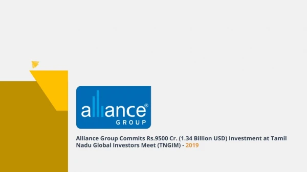 Alliance Group Commits Rs.9500 Cr. (1.34 Billion USD) Investment at Tamil Nadu Global Investors Meet (TNGIM) - 2019