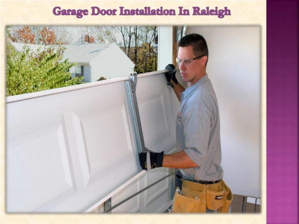 Garage Door Installation In Raleigh