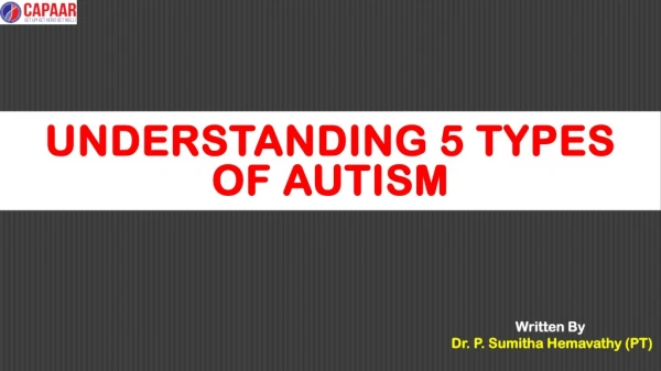 Best Autism Therapy Centre in Bangalore - Types Of Autism
