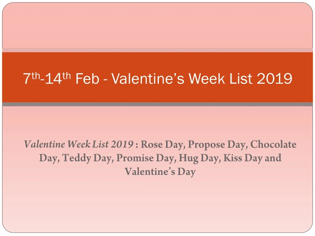 7 th 14 th feb valentine s week list 2019