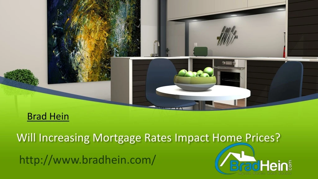 will increasing mortgage rates impact home prices